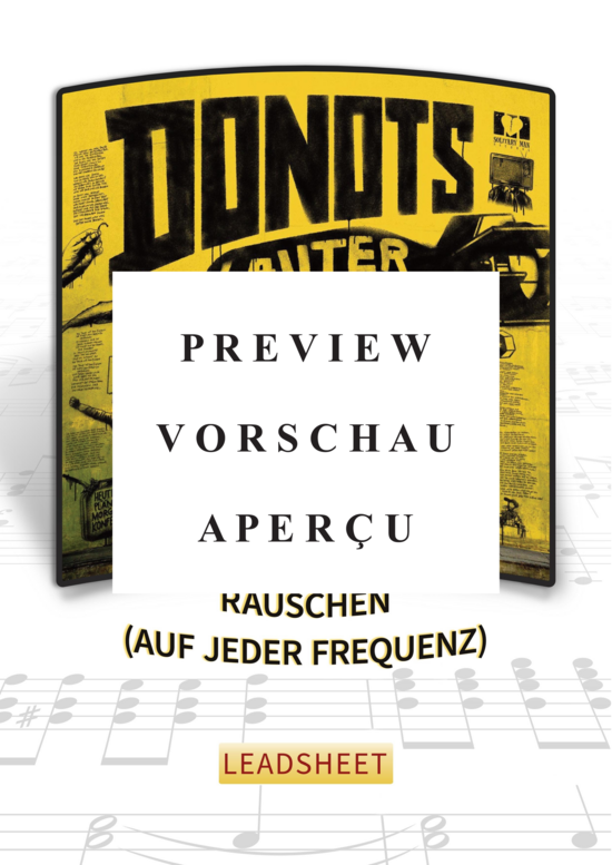 gallery: Rauschen (Auf jeder Frequenz)  (Gesang + Akkorde) , Donots,  (Leadsheet)