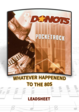 cover: Whatever Happenend To The 80s (Gesang + Akkorde) , Donots,  (Leadsheet)