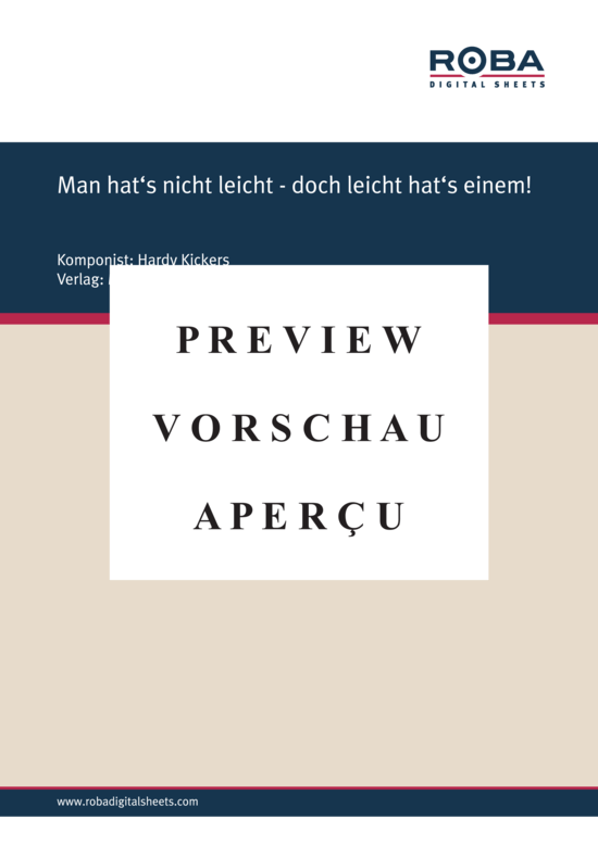 gallery: Man hat´s nicht leicht - doch leicht hat´s einem! , Kickers, Hardy, (Klavier + unterlegter Text)