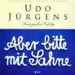 cover: Aber bitte mit Sahne , Jürgens, Udo, (Klavier + Gesang)