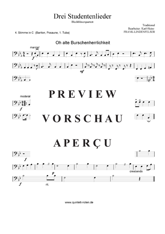 gallery: Drei Studentenlieder - Oh alte Burschenherrlichkeit - Die Gedanken sind frei - Gaudeamus igitur , , (Blechbläser Quartett flexible Besetzung)