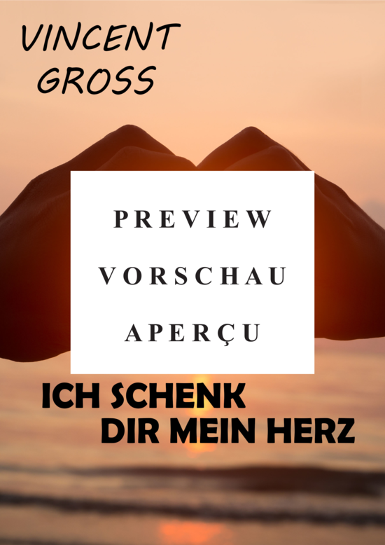 gallery: Ich schenk Dir mein Herz , Gross, Vincent, (Gesang + Akkorde)