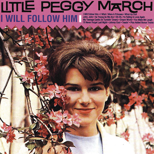 cover: I Will Follow Him (I Will Follow You), Little Peggy March