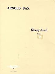 cover: Sleepy Head, Arnold Bax, Klavier