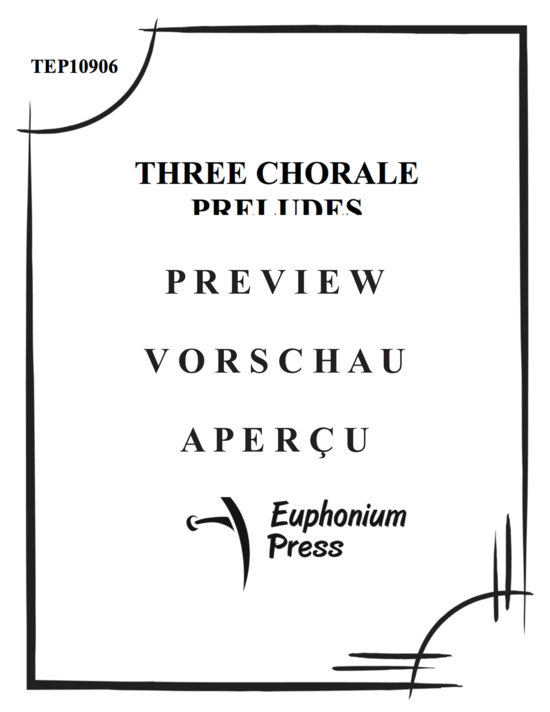 gallery: Drei Choral Preludes , , (Duett für Euphonium/Posaune + Tuba)