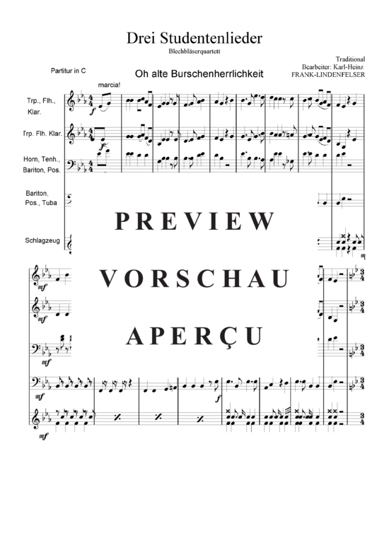 gallery: Drei Studentenlieder - Oh alte Burschenherrlichkeit - Die Gedanken sind frei - Gaudeamus igitur , , (Blechbläser Quartett flexible Besetzung)