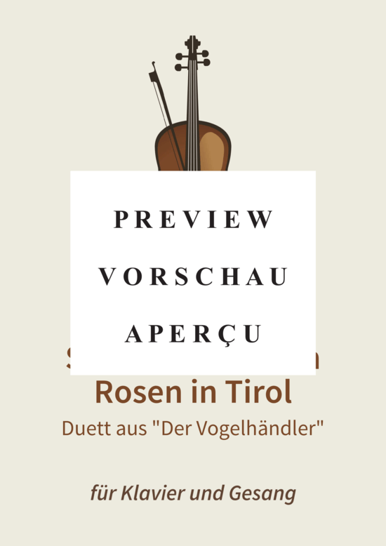 gallery: Schenkt man sich Rosen in Tirol - Duett aus Der Vogelhändler , , (Gesang + Klavier)