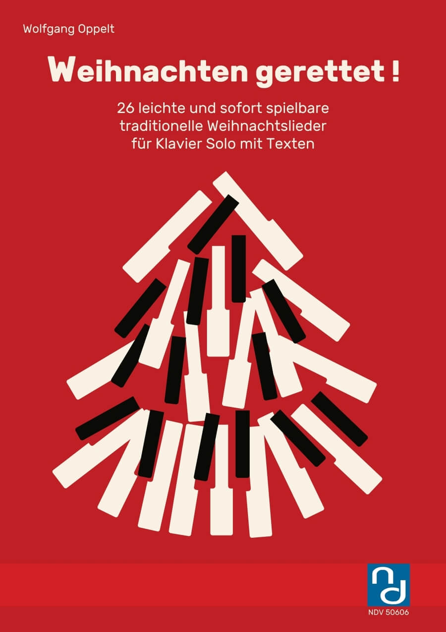 cover: Weihnachten gerettet - 26 leichte und sofort spielbare traditionelle Weihnachtslieder für Klavier Solo mit Texten, 