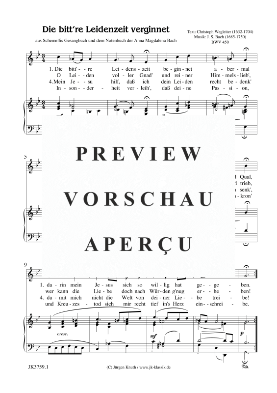 Die bitt´re Leidenzeit verginnet / BWV 450