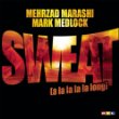 cover: Sweat (A la la la la long) , Mehrzad / Medlock, Mark,  (Violon-Cello)